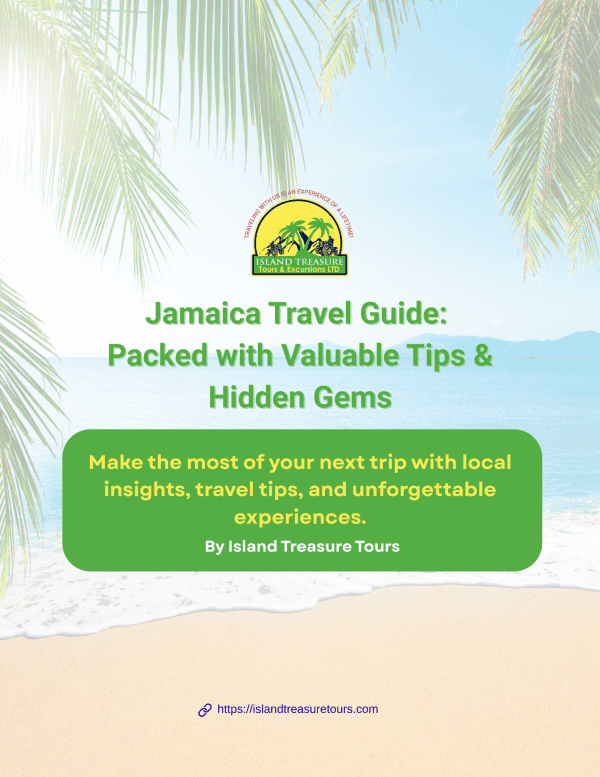 Jamaica Travel Guide Packed with Valuable Tips Hidden Gems by Island Treasure Tours